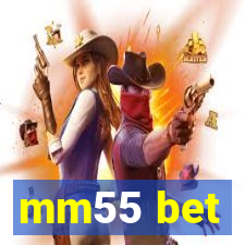 mm55 bet